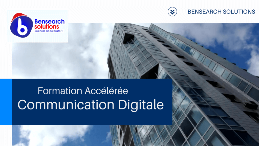 Formation Communication digitale - BENSEARCH SOLUTIONS - www.bensearch-solutions.com
